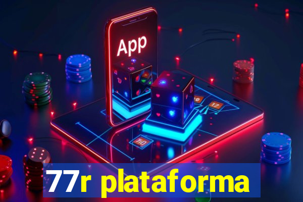 77r plataforma